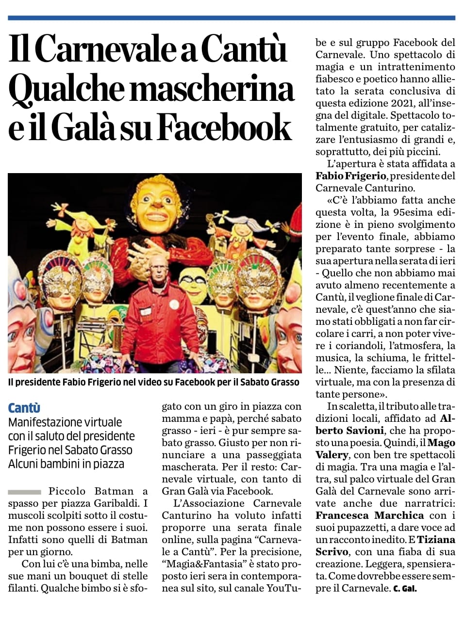 Il Carnevale a Cantù. Qualche mascherica a il Galà su Facebook.